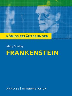 cover image of Frankenstein von Mary Shelley. Königs Erläuterungen.